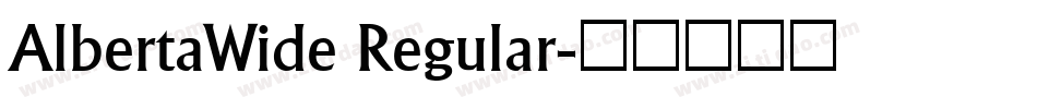 AlbertaWide Regular字体转换